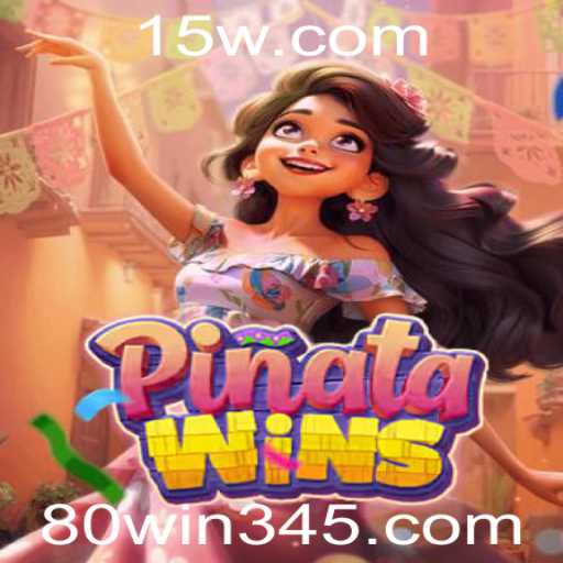 Descubra o Mundo Vibrante de PinataWins no 80win.cc